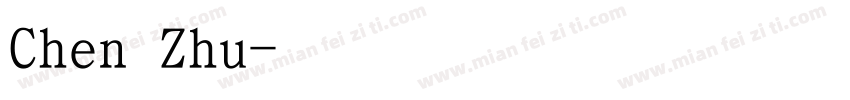 Chen Zhu字体转换